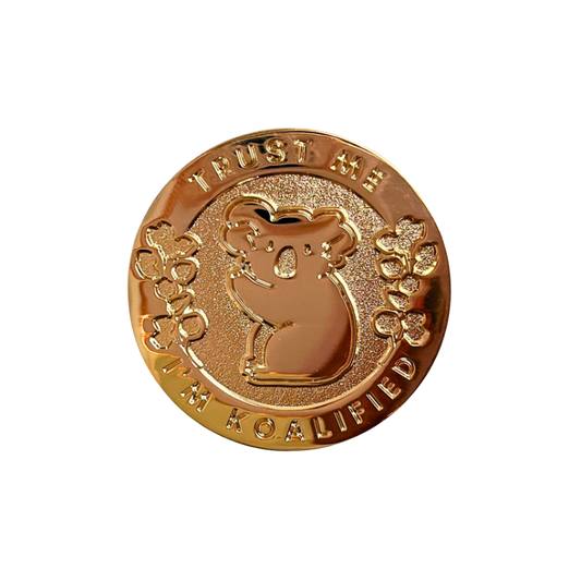 Trust Me, I'm Koalified Pin