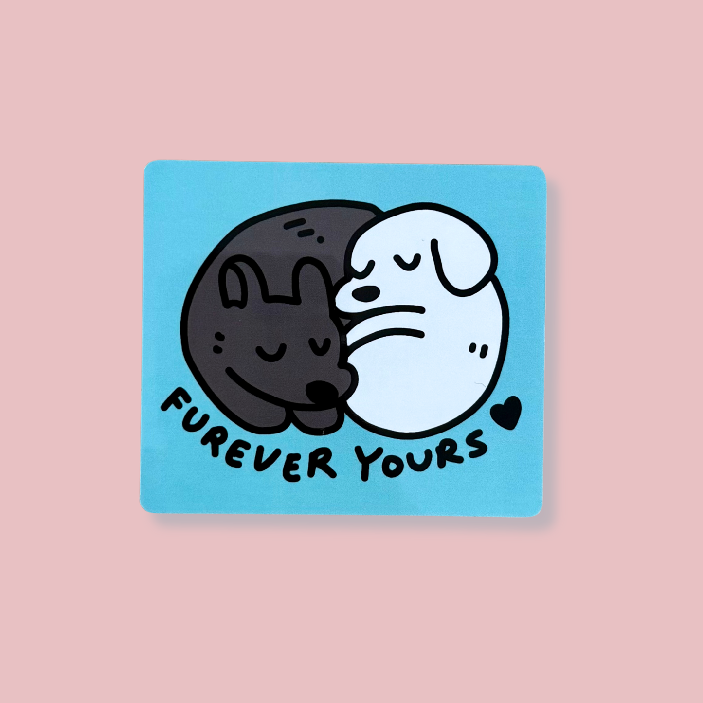 Forever Urs Sticker