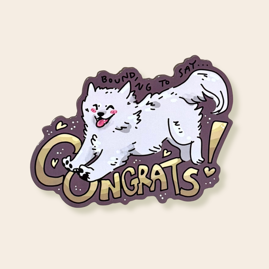 Congrats! Samoyed Sticker