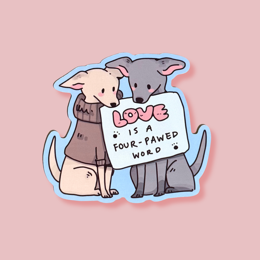 Love is a Four-Pawed Word Iggy Love Sticker